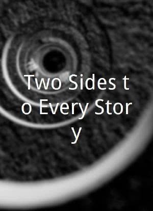 Two Sides to Every Story海报封面图