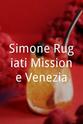 Simone Rugiati Simone Rugiati Missione Venezia