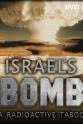 Karsten Voigt Israel und die Bombe - Ein radioaktives Tabu
