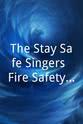Tish Rabe The Stay Safe Singers: Fire Safety and Prevention