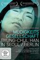 Byung-Chul Han Muedigkeitsgesellschaft: Byung-Chul Han in Seoul/Berlin