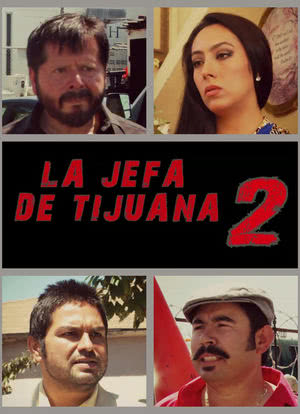 La jefa de Tijuana 2海报封面图