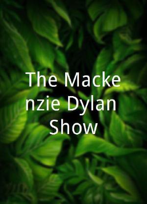 The Mackenzie Dylan Show海报封面图