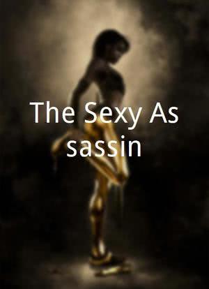 The Sexy Assassin海报封面图