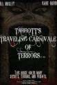 Dixie Jones Tabbott's Traveling Carnivale of Terrors