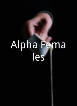 Alpha Females海报封面图