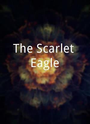 The Scarlet Eagle海报封面图