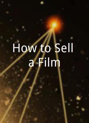 How to Sell a Film海报封面图