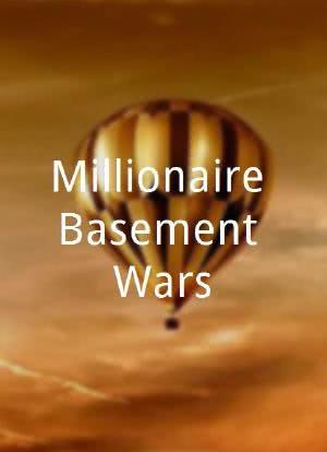 Millionaire Basement Wars海报封面图