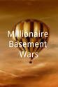 James Dawson Millionaire Basement Wars