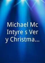 Michael McIntyre`s Very Christmassy Christmas Show