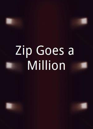 Zip Goes a Million海报封面图