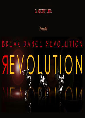 Break Dance Revolution海报封面图