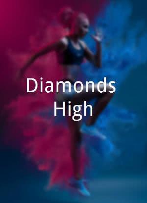 Diamonds High海报封面图