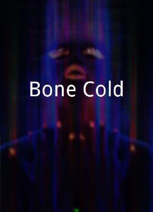 Bone Cold海报封面图