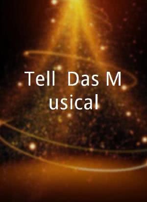 Tell: Das Musical海报封面图