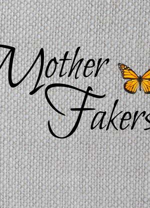 Mother Fakers海报封面图