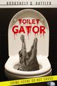 Alan Serrano Toilet Gator
