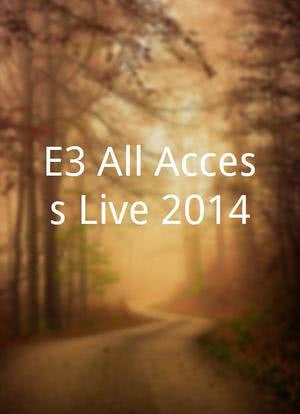 E3 All Access Live 2014海报封面图