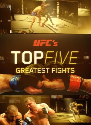 UFC`s Top 5 Greatest Fights海报封面图