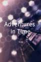 Christopher J. Tomlinson Adventures in Time