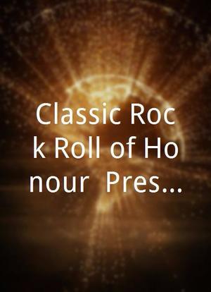 Classic Rock Roll of Honour: Presented by Orange Amplification海报封面图