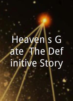 Heaven`s Gate: The Definitive Story海报封面图