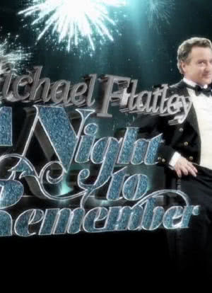 Michael Flatley: A Night to Remember海报封面图