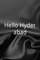 Basit Khan Hello Hyderabad