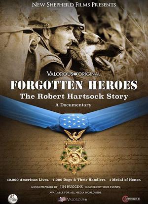 Forgotten Heroes: The Robert Hartsock Story海报封面图