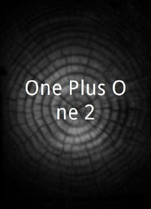 One Plus One 2海报封面图