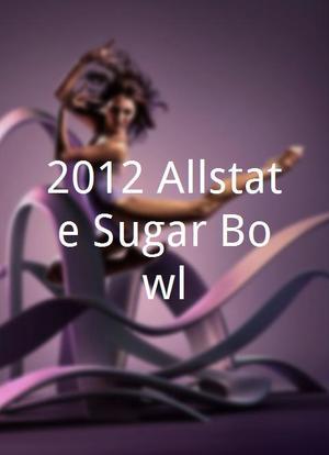 2012 Allstate Sugar Bowl海报封面图