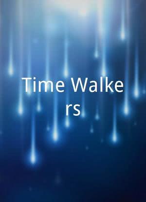 Time Walkers海报封面图