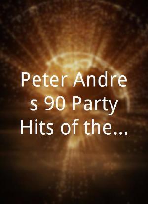 Peter Andre`s 90 Party Hits of the 90s海报封面图