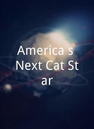 America's Next Cat Star海报封面图