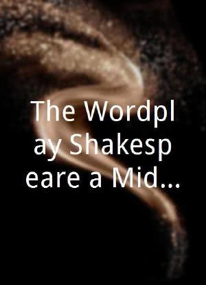 The Wordplay Shakespeare a Midsummer Night's Dream海报封面图