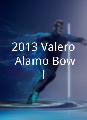 2013 Valero Alamo Bowl海报封面图