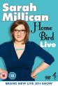 Phil Creswick Sarah Millican Home Bird Live