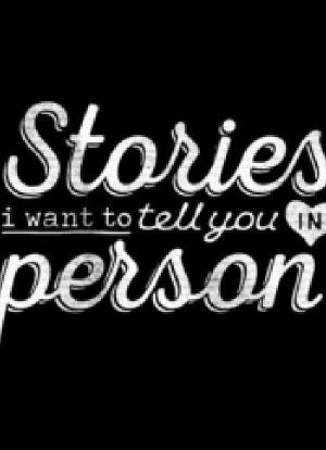 Stories I Want to Tell You in Person海报封面图
