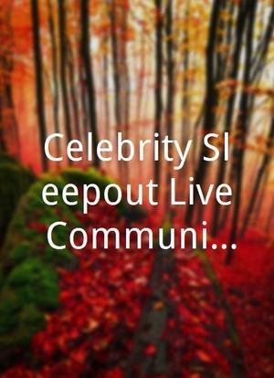 Celebrity Sleepout Live Community Channel海报封面图