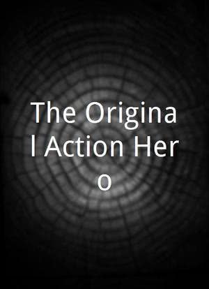 The Original Action Hero海报封面图