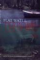 Mathew Kister Flat Water Terrors Volume 1