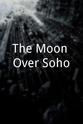 玛丽·莫里斯 The Moon Over Soho