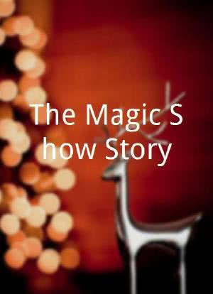 The Magic Show Story海报封面图