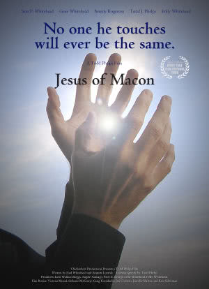 Jesus of Macon: No One He Touches Will Be the Same海报封面图