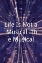 Zach Garrett Life Is Not a Musical: The Musical