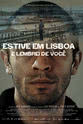 Eduardo Dascar Estive em Lisboa e Lembrei de Você