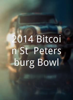 2014 Bitcoin St. Petersburg Bowl海报封面图