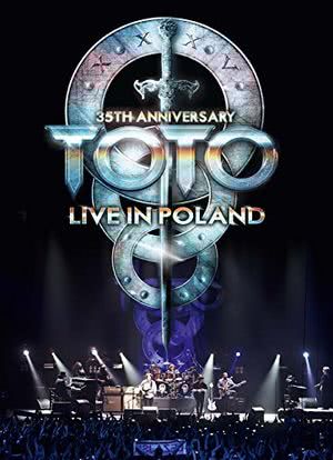 Toto: 35th Anniversary Tour Live in Poland海报封面图