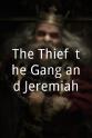 Robin Wheeler The Thief, the Gang and Jeremiah